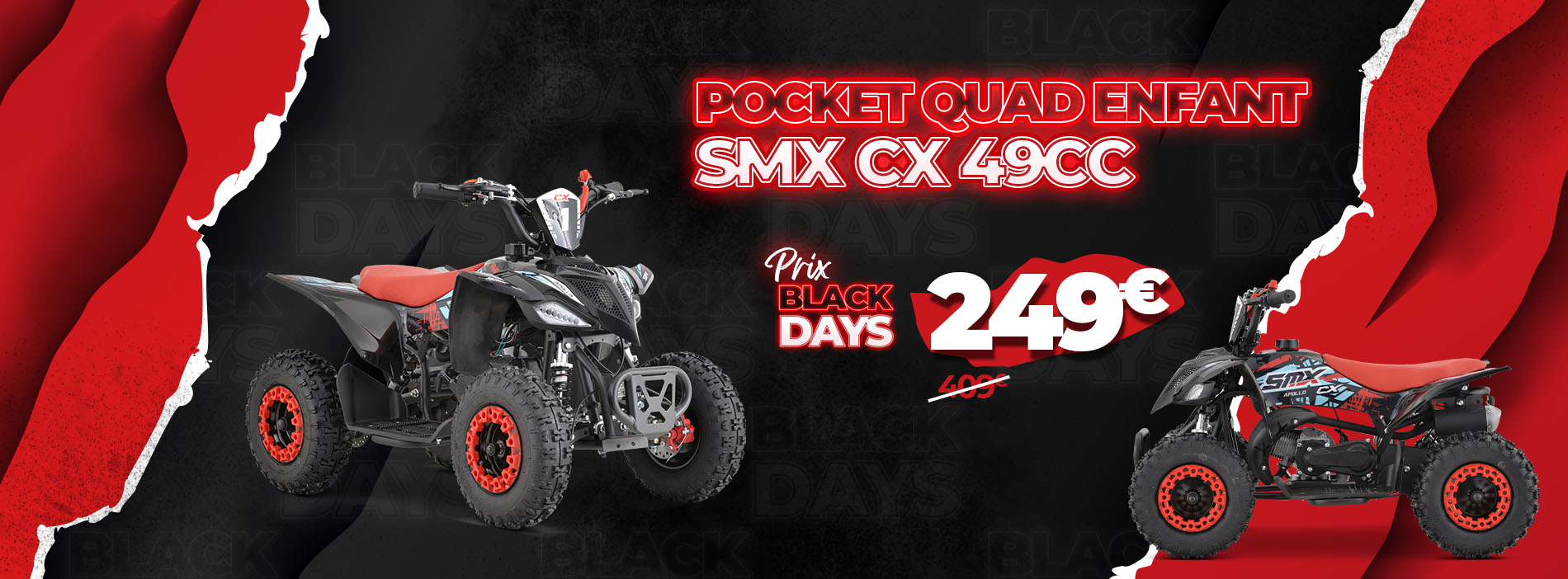Black Days Quad CX
